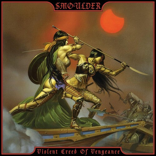 Smoulder - Violent Creed Of Vengeance - Vinyl Record
