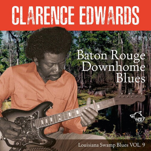 Edwards,clarence - Baton Rouge Downhome Blues - Music CD