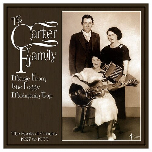 The Carter Family - Music From The Foggy Mountain Top 1927-35 Vinyl Record