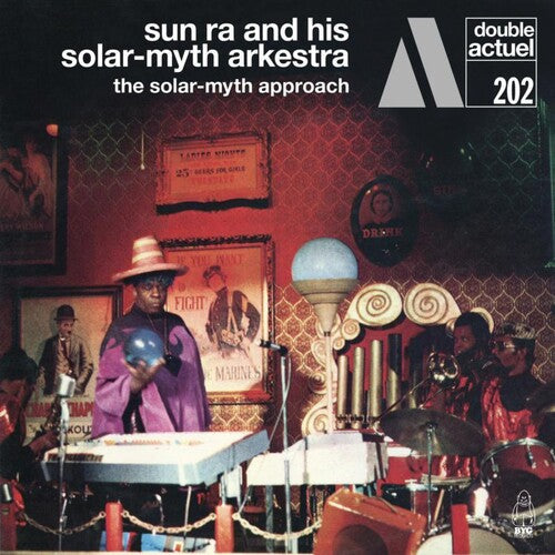 Sun Ra & His Solar-Myth Arkestra - Solar-myth Approach Vol. 1 Vinyl Record