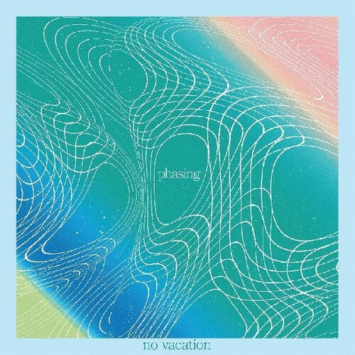 No Vacation - Phasing Vinyl Record