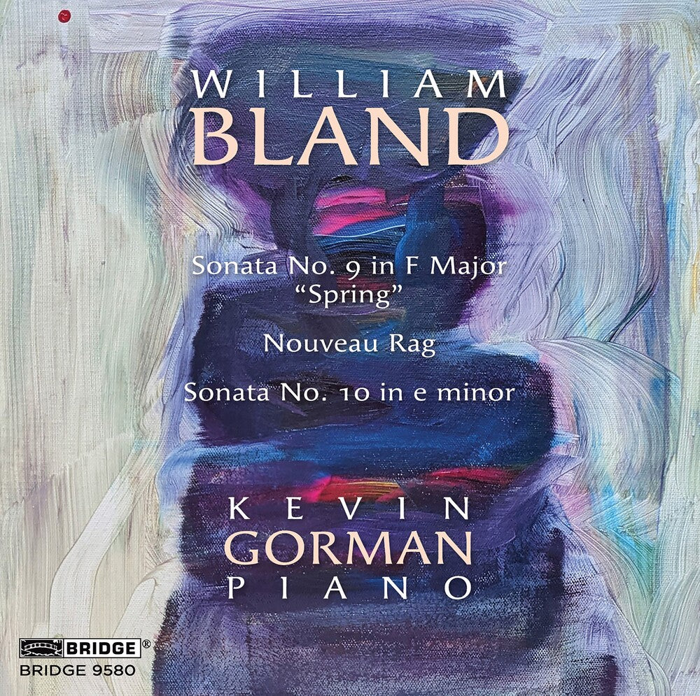 the album cover for Kevin Gorman  / Bland,William - V2: Piano Sonatas