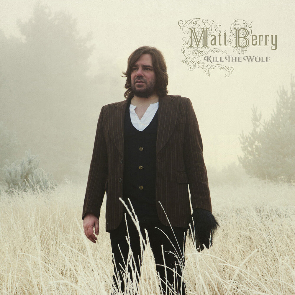 the album cover for Matt Berry - Kill The Wolf - 10th Anniversary Deluxe [Deluxe]