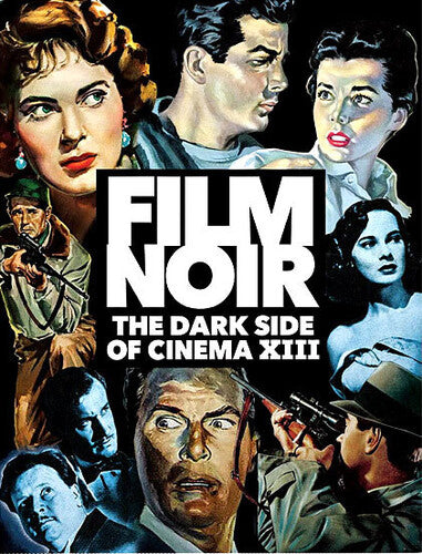 Film Noir: The Dark Side Of Cinema Xiii - Film Noir: The Dark Side Of Cinema Xiii - Blu-ray