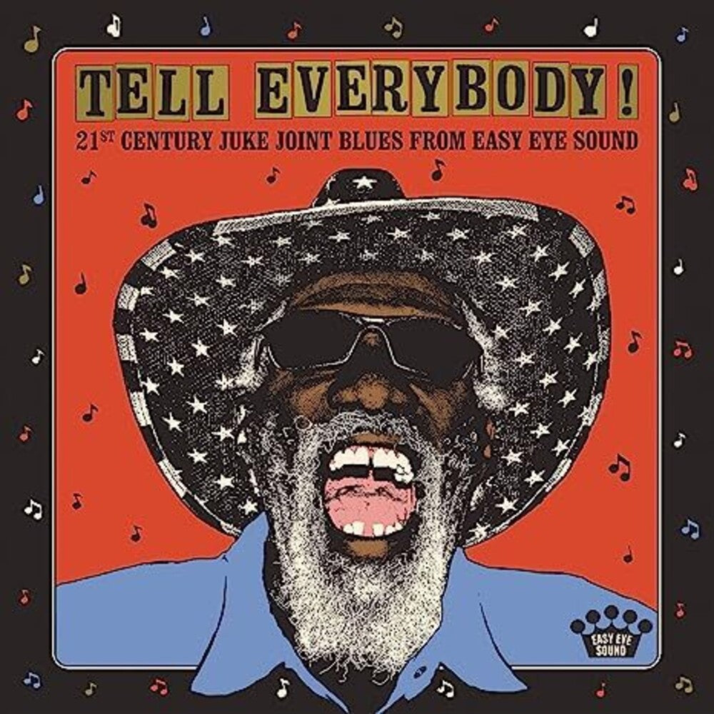 the album cover for Various Artists - Tell Everybody! (21st Century Juke Joint Blues From Easy Eye Sound)