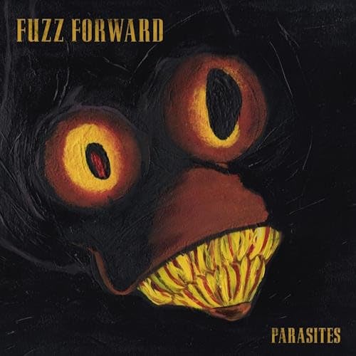 Fuzz Forward - Parasites [LP] Vinyl Record Album Cover