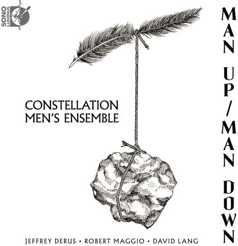 Constellation Men's Ensemble - Man Up / Man Down - Blu-ray Audio