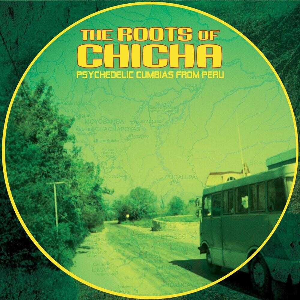 Roots Of Chicha: Psycedelic Cumbias From Peru / Various [LP] Vinyl Record
