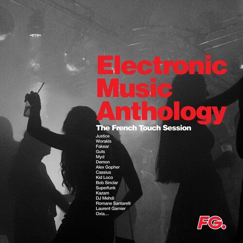 Electronic Music Anthology: French Touch / Various - Electronic Music Anthology: French Touch / Various - Vinyl Record
