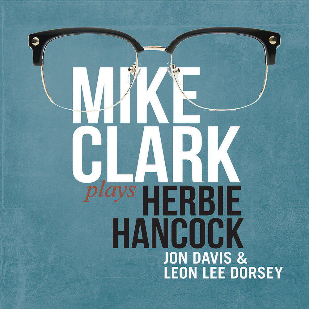 the album cover for Clark, Mike - Mike Clark Plays Herbie Hancock