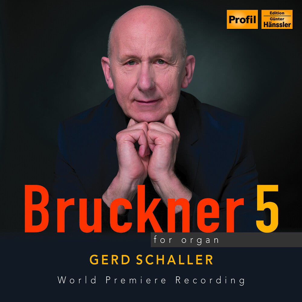 the album cover for Bruckner / Schaller - 5 For Organ