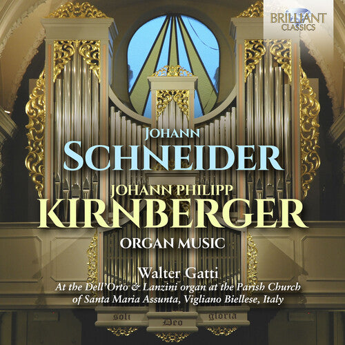 Kirnberger / Schneider / Gatti - Organ Music - Music CD