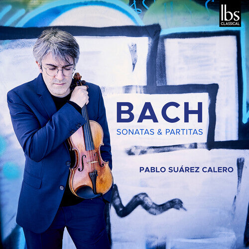 Bach,j.s. / Suarez - Complete Violin Sonatas & Partitas - Music CD