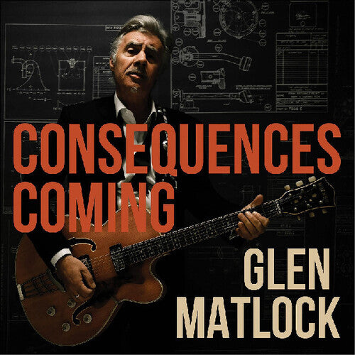 Matlock,glen - Consequences Coming - Music CD