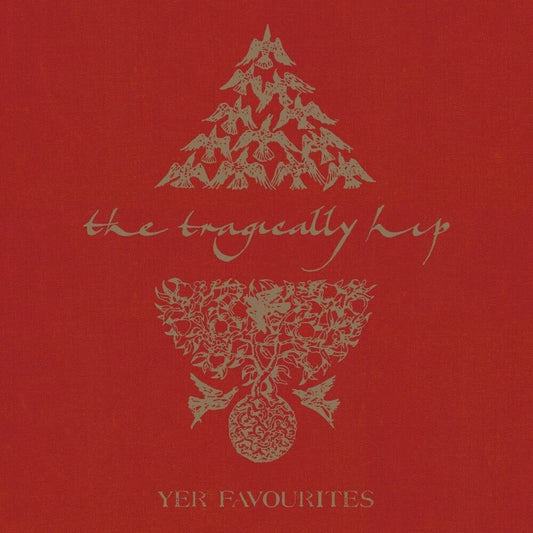 The Tragically Hip - Yer Favorites Volume 1 [LP] Vinyl Record