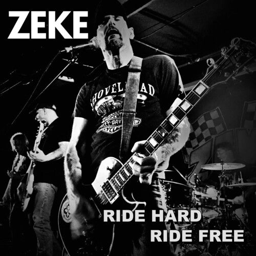 Zeke - Ride Hard Ride Free Vinyl Record