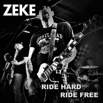 Zeke - Ride Hard Ride Free Vinyl Record