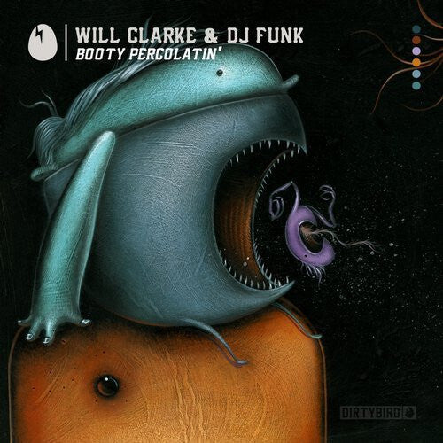 Will Clarke - BOOTY PERCOLATIN' Vinyl Record