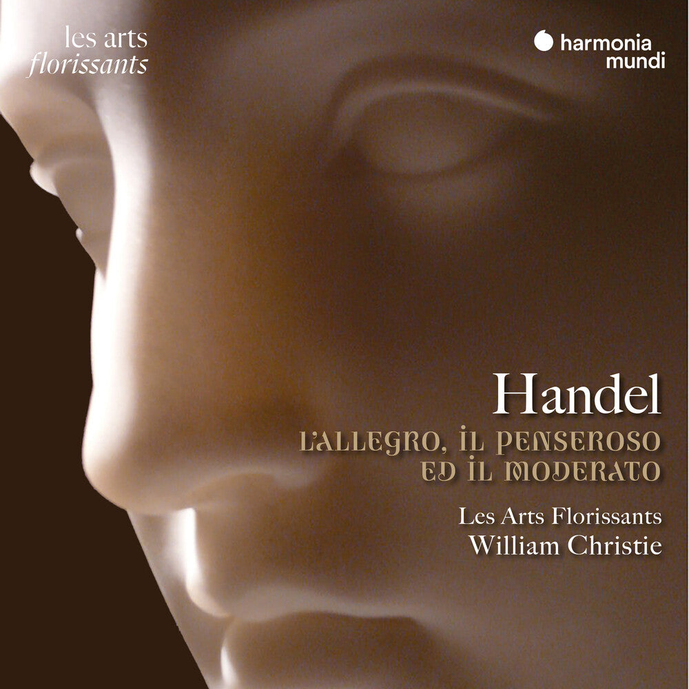 the album cover for Les Arts Florissants - Handel: L'allegro Il Penseroso Ed Il Moderato