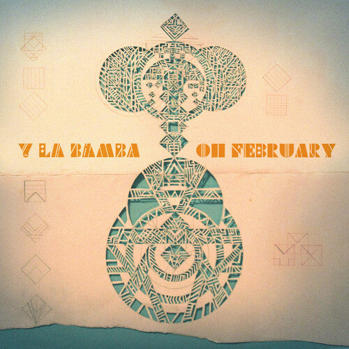 Y La Bamba - Oh February Vinyl Record
