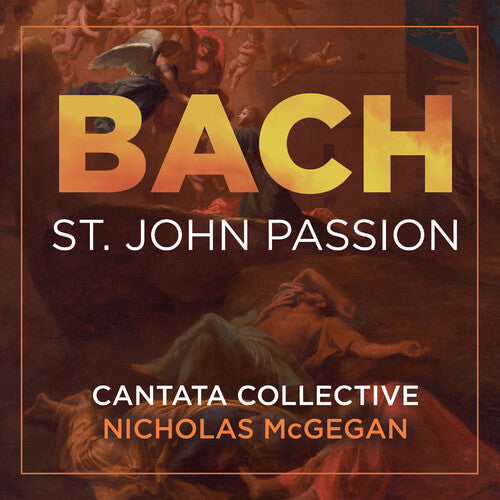 Bach,j.s. / Cantata Collective - St. John Passion - Music CD