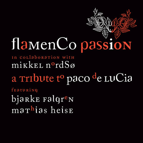 Lucia / Nordso / Knudsen / Flamenco Passion - Tribute To Paco De Lucia - Music CD