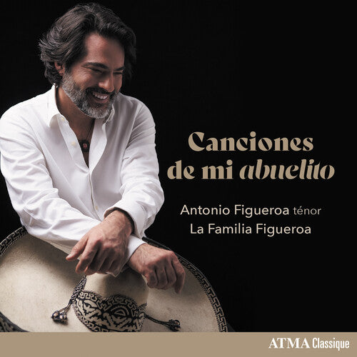 Figueroa,antonio / La Familia Figueroa - Canciones De Mi Abuelito - Music CD