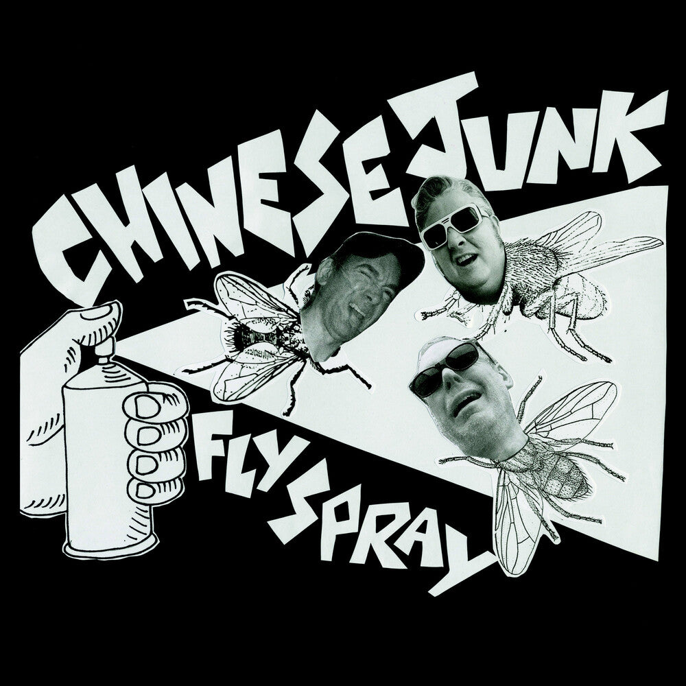 Chinese Junk - Fly Spray [LP] Vinyl Record