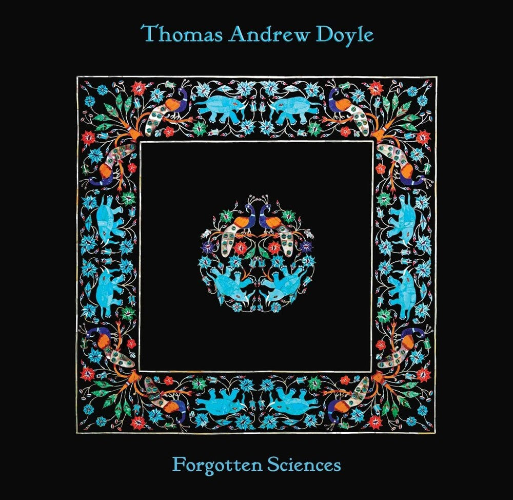 Doyle, Thomas Andrew - Forgotten Sciences [LP] Vinyl Record