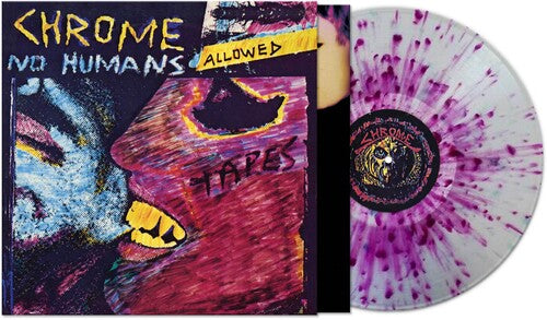 Chrome - No Humans Allowed [Purple/Clear Splatter] Vinyl Record