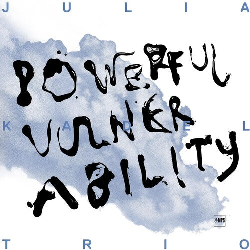 Kadel,julia - Powerful Vulnerability - Vinyl Record