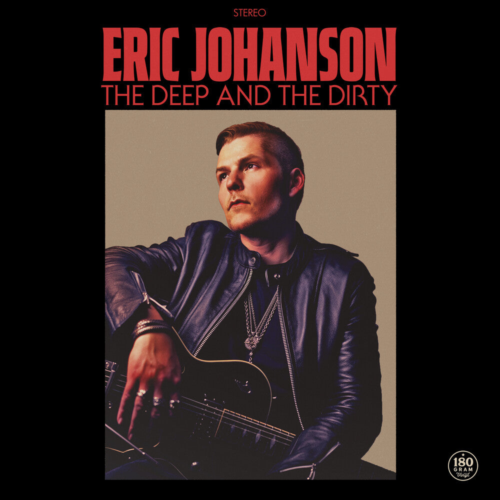 Eric Johanson - The Deep And The Dirty [LP] Vinyl Record