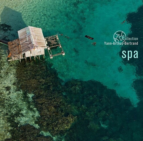 Spa: Coll Yann Arthus-bertrand / Various - Spa: Coll Yann Arthus-bertrand / Various - Vinyl Record