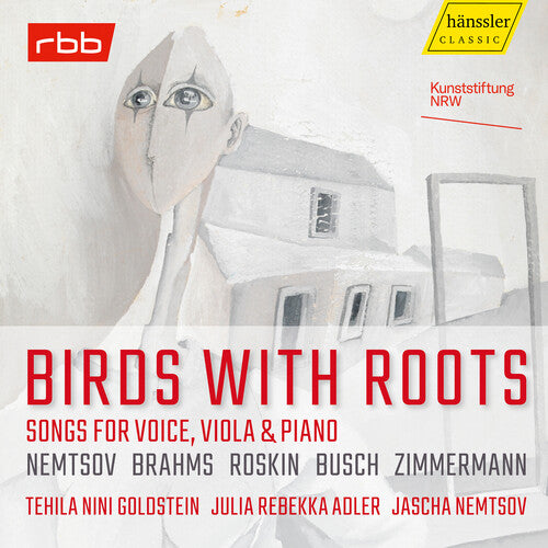 Brahms / Busch / Nemtsov - Birds With Roots - Songs For Voice, Viola & Piano - Music CD