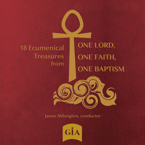 Buthod,will / One Baptism Choir - 18 Ecumenical Treasures From One Lord One Faith - Music CD