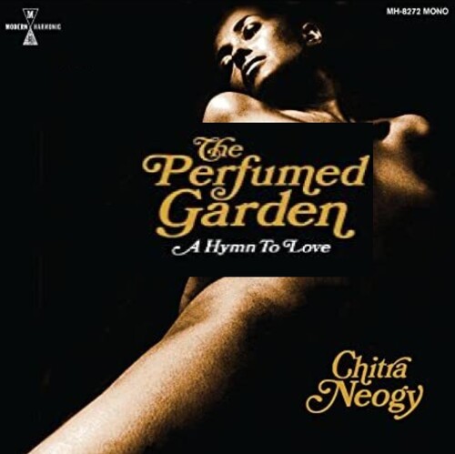 Neogy,chitra - Perfumed Garden - Vinyl Record