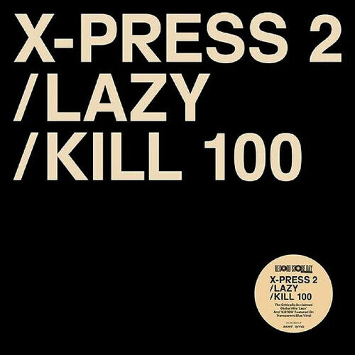 X-press 2 / Byrne,david - Lazy / Kill 100 - Vinyl Record
