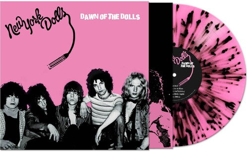 New York Dolls - Dawn Of The Dolls [Pink/Black Splatter] Vinyl Record