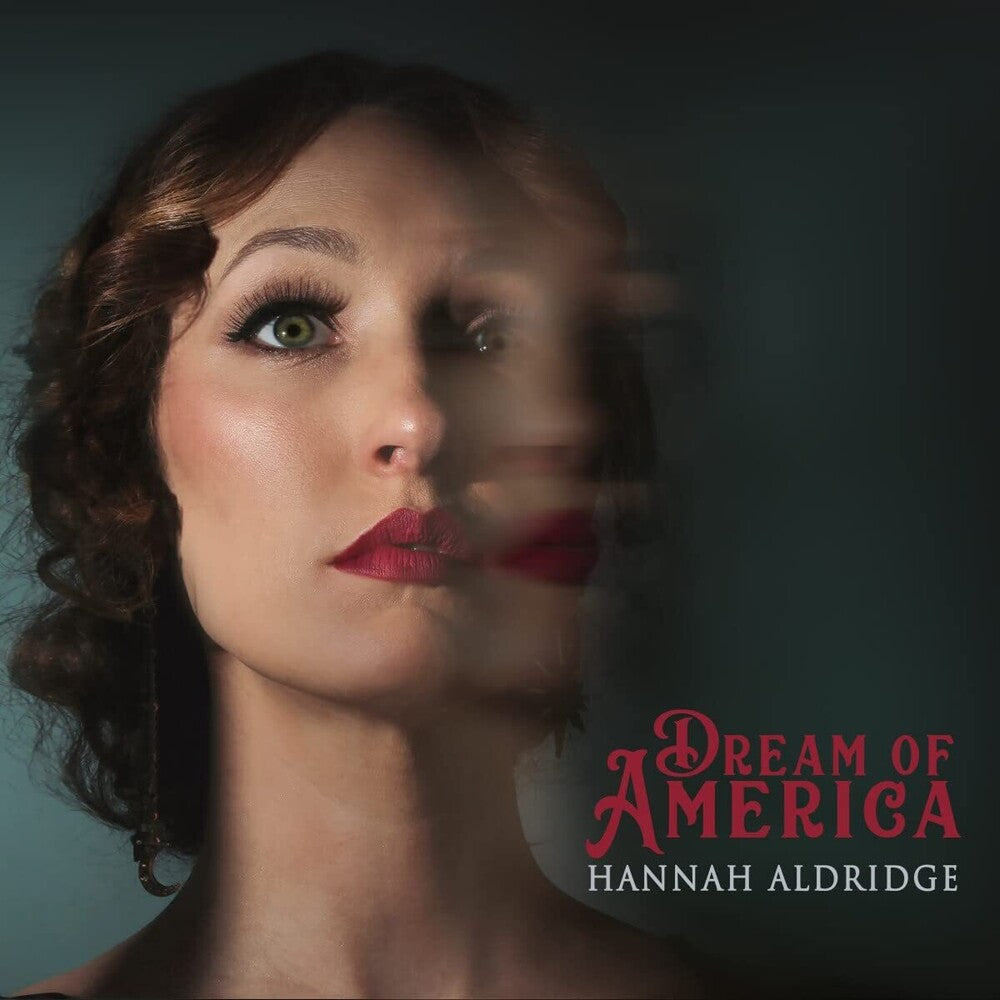 Aldridge, Hannah - Dream Of America [LP] Vinyl Record