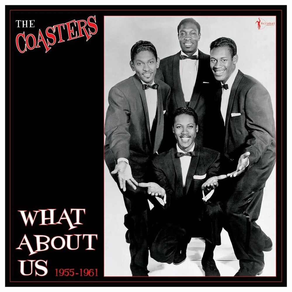 Coasters - What About Us: Best Of 1955-61 [LP] Vinyl Record