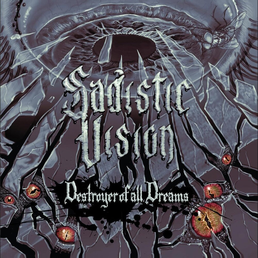 Sadistic Vision - Destroyer Of All Dreams [LP] Vinyl Record