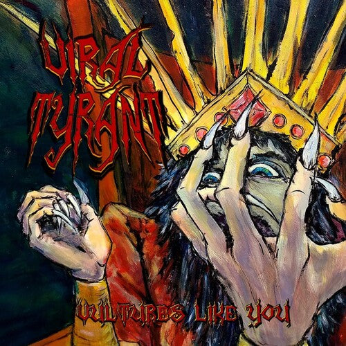 Viral Tyrant - Vultures Like You Vinyl Record
