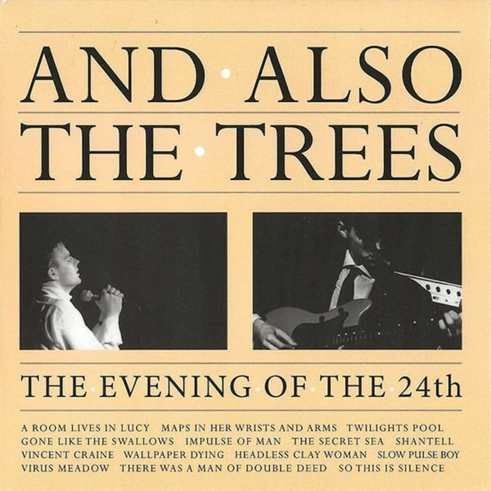 the album cover for And Also The Trees - The Evening Of The 24th