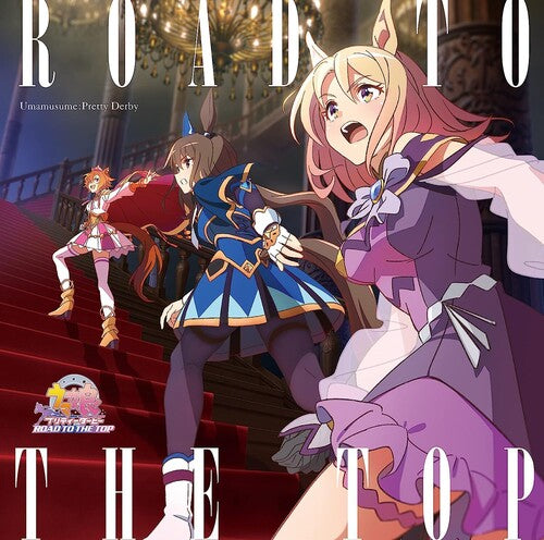 Game Music - Anime [umamusume Pretty Derby Road To The Top] - Music CD