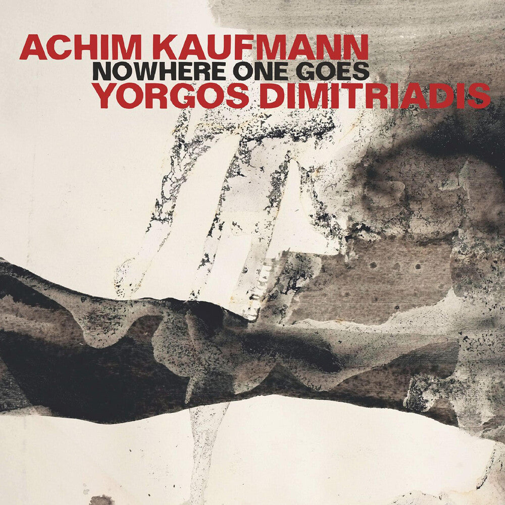 the album cover for Yorgos Dimitriadis  / Kaufmann,Achim - Nowhere One Goes