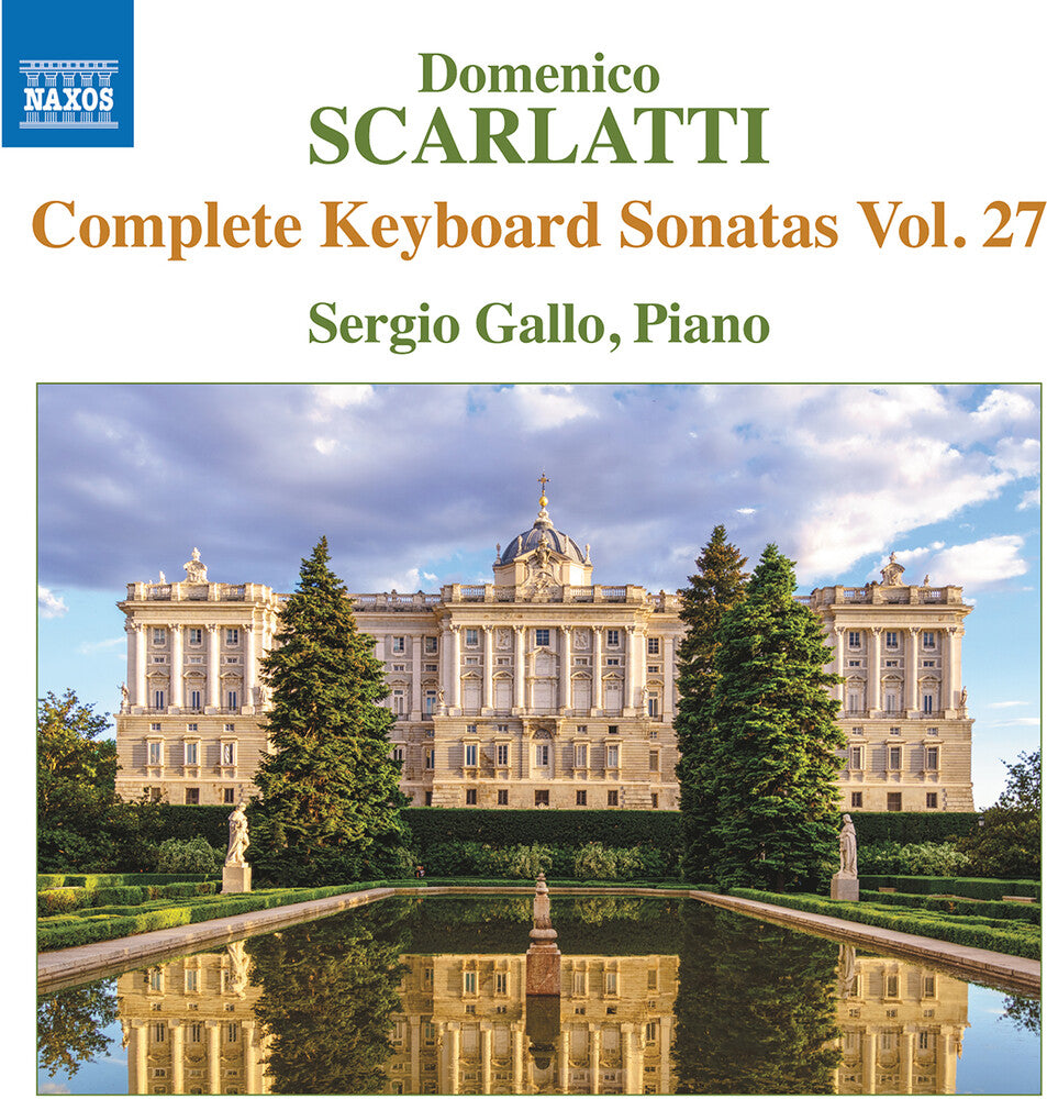 the album cover for Scarlatti / Gallo - Complete Keyboard Sonatas, Vol. 27