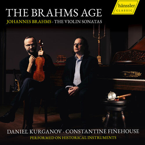 Brahms / Kurganov / Finehouse - Brahms Age - Music CD