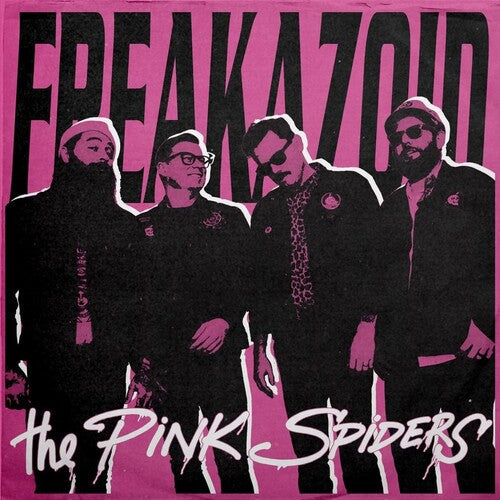 The Pink Spiders - Freakazoid Vinyl Record