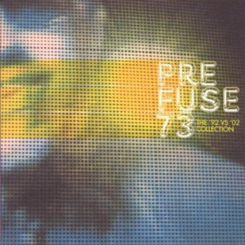 Prefuse 73 - 92 Vs. 02 Collection - Music CD Single