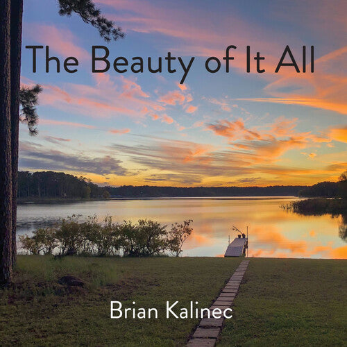 Kalinec,brian - Beauty Of It All - Music CD